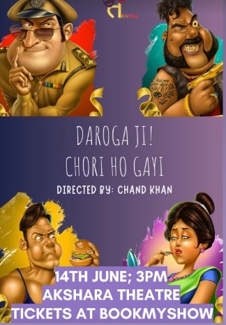 Akshara Theatre  -  Daroga Ji  Chori Ho Gayi  (Drama Theatre)