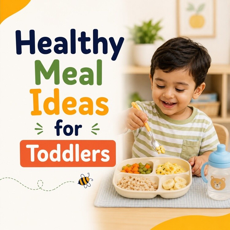 Healthy Meal Ideas for Toddlers