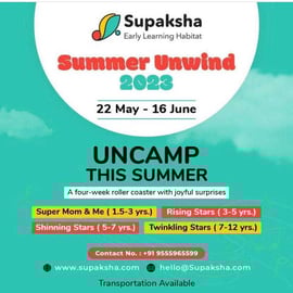 Supaksha Early Learning Habitat-Summer Unwind