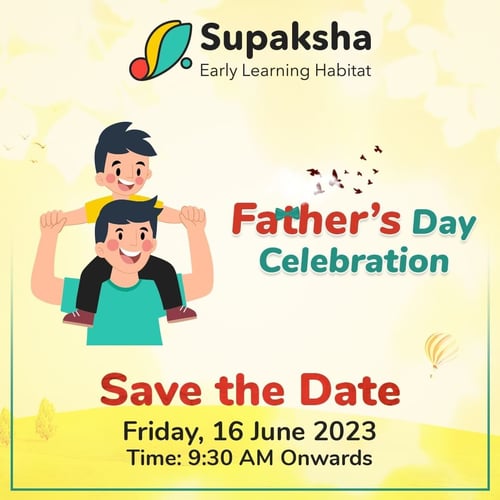 Supaksha Early Learning Habitat-Fathers Day Celebration