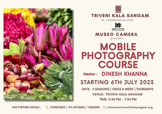 Triveni Kala Sangam N Museo camera-Mobile Photography Course