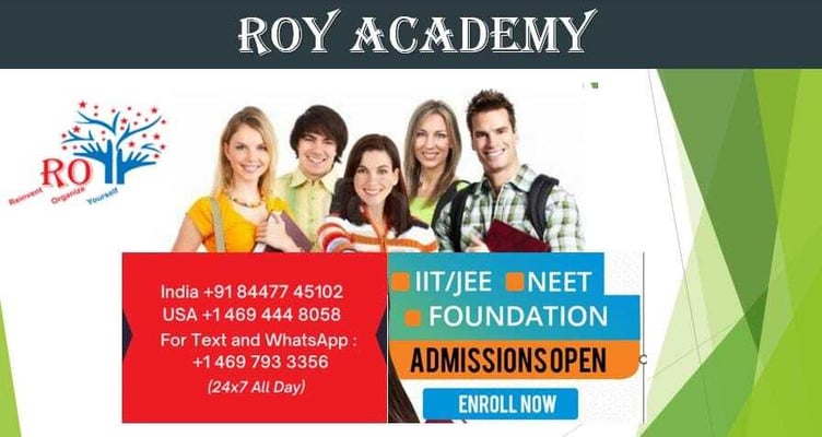 ROY Academy-IIT/JEE & NEET Fundation