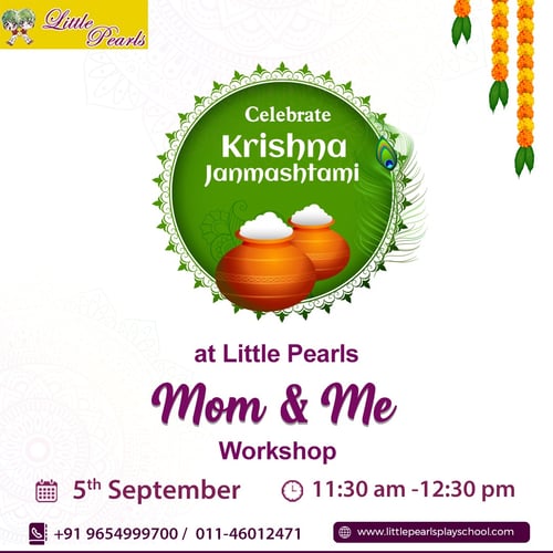 Little Pearls Play School-Krishna Janmashtami Mom & Me Workshop