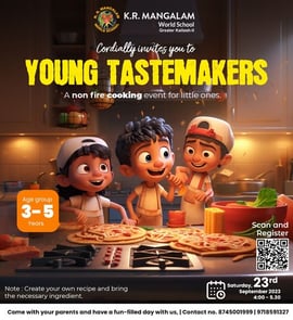K.R Mangalam Global School-YOUNG TASTEMAKERS