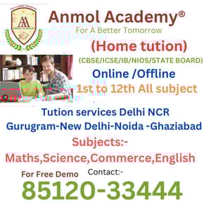 Anmol academy-Home Tuitions