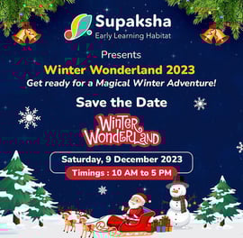 Supaksha Early Learning Habitat-Winter Wonderland