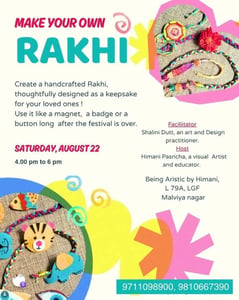 Being Artistic by himani-Make Your Own Rakhi Workshop