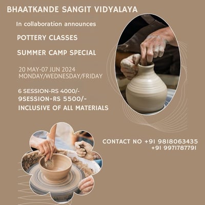 Bhaatkhande Sangit Vidyalaya-Pottery Classes Summer Camp Special