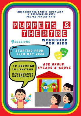 Bhaatkhande Sangit Vidyalaya-Puppets & Theatre Workshop for kids