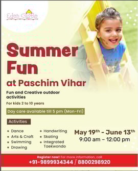 Eden Castle School: Summer camp 2025(Paschim Vihar)