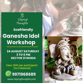 Claying Thoughts Pottery Studio-Ecofriendly Ganesha Idol Workshop