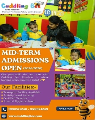 Cuddling Bee Preschool - Mid Terms Admissions Open