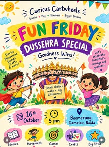 Curious Cartwheels-Dussehra Fun Friday for Kids