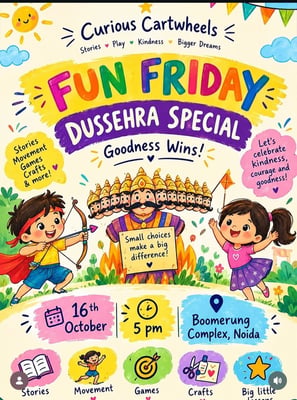 Curious Cartwheels-Dussehra Fun Friday for Kids