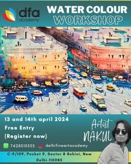 Delhi Fine Art Academy-Water Colour workshop