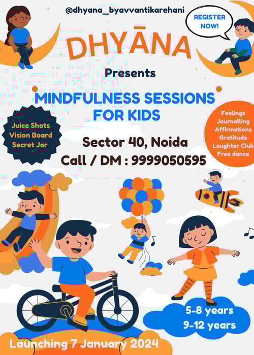 Dhyana-mindfulness sessions for kids