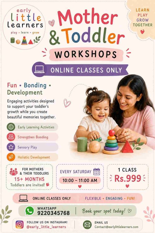 Early little learners-Mother and Toddler Online Workshop