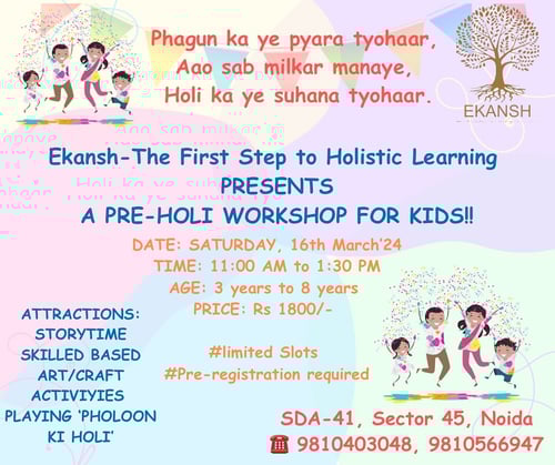 Ekansh-A Pre Holi workshop For Kids
