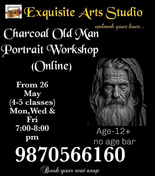 Exquisite Art n Craft Classes  -  Charcoal Old Man Portrait Workshop