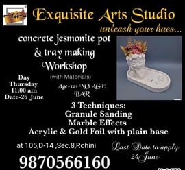 Exquisite Art n Craft classes  -  Concrete Jesmonite Pot & Tray Making Workshop