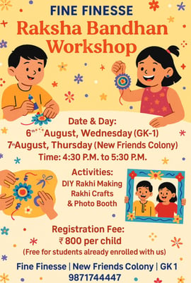 Fine Finesse  -  Raksha Bandhan Workshop ( GK )