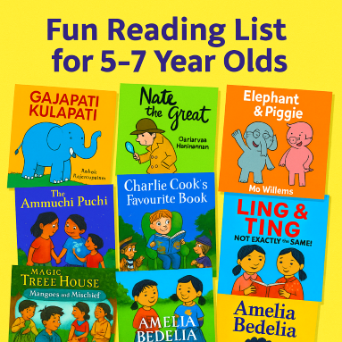 Fun Reading List for 5–7 Year Olds (Indian + Global Authors)