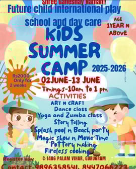 Future Child International Play School  -  Kids Summer Camp 2025-2026