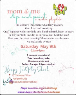 Happy Feet Play School-Mommy and Me Creative Playdate