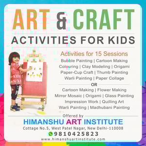 Himanshu Art Institute  -  ART & CRAFT ACTIVITIES FOR KIDS