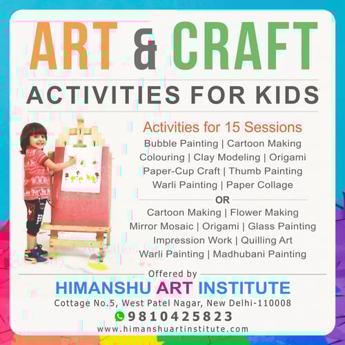 Himanshu Art Institute  -  ART & CRAFT ACTIVITIES FOR KIDS