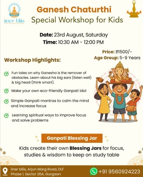 Iiner Bliis  -  Ganesh Chaturthi Special Workshop For Kids