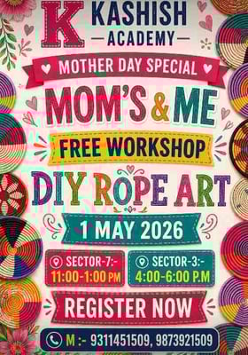 K KASHISH ACADEMY-Mom and Me FREE DIY Rope Art Workshop