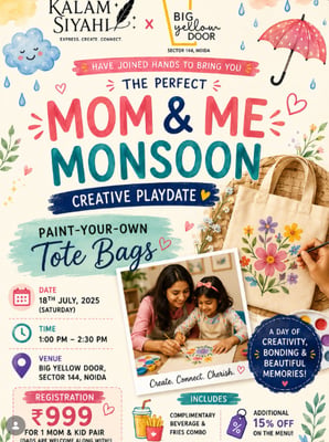 Kalam Siyahi-Mom and Me Monsoon Creative Playdate