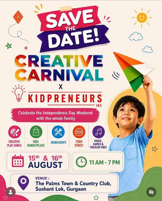 Kidpreneurs-Creative Carnival  A Fun Filled Independence Day Weekend