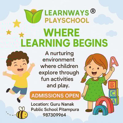 Learn Ways Play School  -  Admissions Open ( Pitampura )
