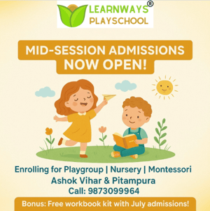 Learn Ways Play School  -  Mid-Session Admissions Open