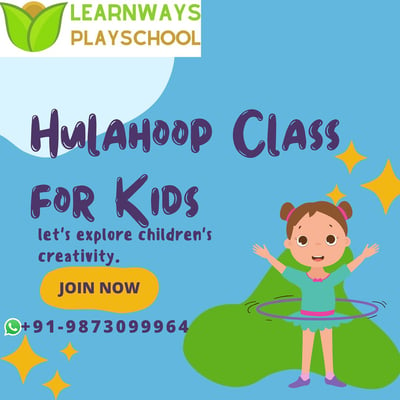 Learnways Playschool-Hulahoop Classes