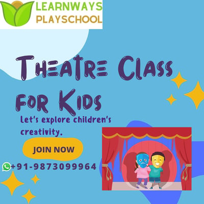 Learn Ways Play School-Theatre Class For Kids