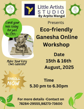 Little Artists Studio  -  Eco Friendly Ganesha Workshop
