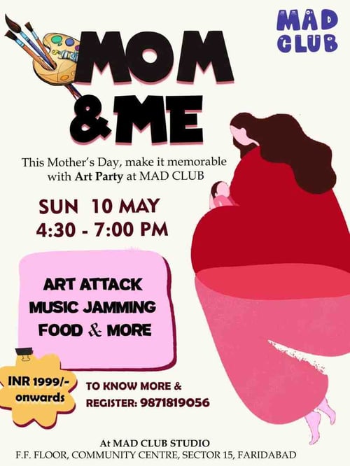 MAD CLUB-MOM and ME Mothers Day Art Party