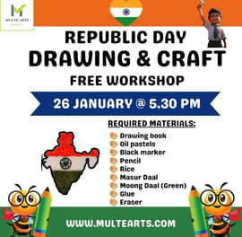 Multe Arts-Republic Day Drawing & Craft Free Workshop For Kids