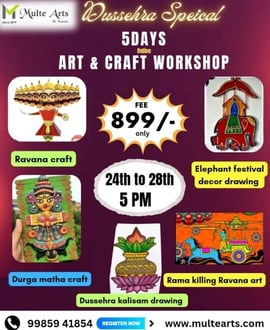 MulteArts - Dussehra Special Art & Craft Workshop