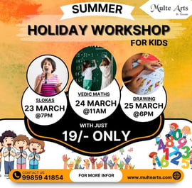 Multe Arts-Summer Holiday Workshop for kids