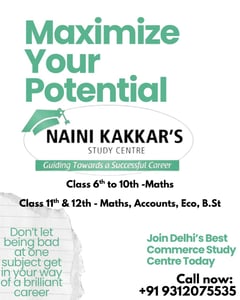 Naini Kakkar Classes-Maximize Your Potential with Expert Academic Guidance