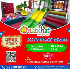 Natkhat Play School-Kids Play Date