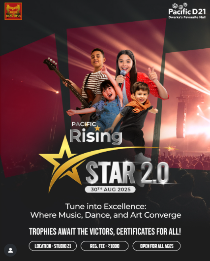 Pacific D21 Mall  -  Rising Star Competition 2.0