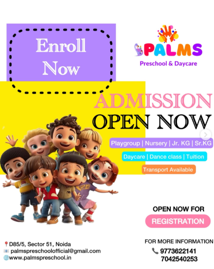 Palms Preschool & Daycare  -  Admissions Open