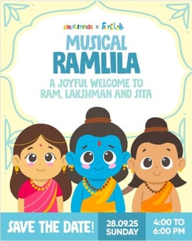 Playful Minds - Musical Ramlila Celebration