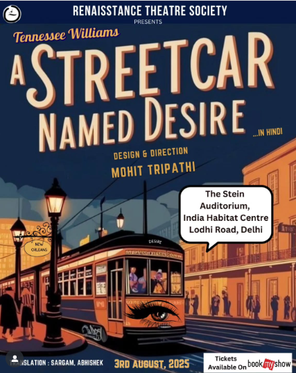 Renaisstance Theatre Society  -  A Streetcar Named Desire Drama Theatre