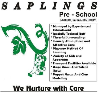 SAPLINGS PRESCHOOL-Admissions Open New Session Starting (Safdarjung enclave)